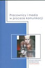 Pracownicy i media w procesie komunikacji