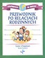 Przewodnik po relacjach rodzinnych