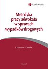 Metodyka pracy adwokata w sprawach wypadków drogowych