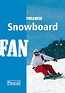 Snowboard - poradnik