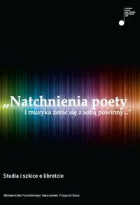 Natchnienia poety i muzyka żenić się z sobą powinny