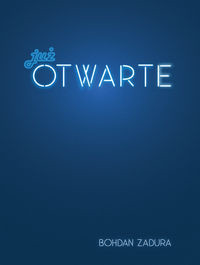 Już otwarte