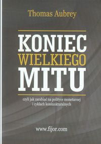 Koniec wielkiego mitu