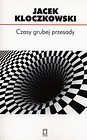 Czasy grubej przesady