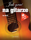 Jak grać na gitarze
