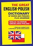 The Great English-Polish Dictionary of Words and Phrases plus Grammar