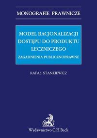 Model racjonalizacji dostępu do produktu leczniczego