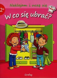 Naklejam i uczę się W co się ubrać