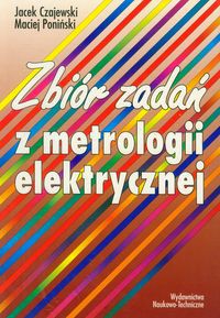 Zbiór zadań z metrologii elektrycznej