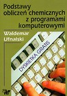 Podstawy obliczeń chemicznych z programami ...