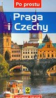 Praga i Czechy Po prostu
