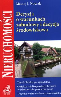 Decyzja o warunkach zabudowy i decyzja środowiskowa