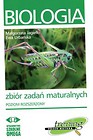 Biologia  Zbiór zadań maturalnych Poziom rozszerzony