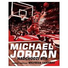 Michael Jordan - Nadchodzi Byk