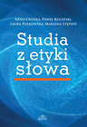 Studia z etyki słowa