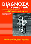 Diagnoza i wspomaganie rozwoju psychoruchowego dziecka w wieku przedszkolnym