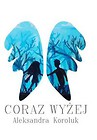 Coraz wyżej
