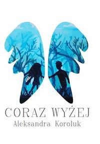 Coraz wyżej
