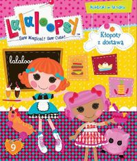 Lalaloopsy Tom 9 Kłopoty z dostawą