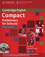 Compact Preliminary for Schools Workbook + CD