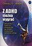 Z ADHD można wygrać