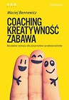 Coaching kreatywność zabawa