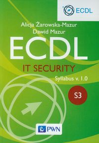 ECDL IT Security Moduł S3. Syllabus v. 1.0