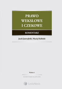 Prawo wekslowe i czekowe Komentarz
