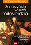 Zanurzyć się w sercu miłosierdzia