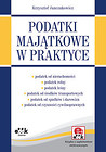 Podatki majątkowe w praktyce (z suplementem elektronicznym)