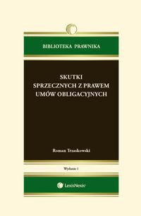 Skutki sprzecznych z prawem umów obligacyjnych