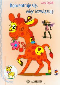 Koncentruję się, więc rozwiązuję