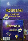 Kołysanki ze srebrnego koszyczka nocy z płytą CD
