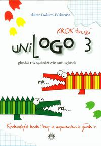 UniLogo 3 Krok drugi głoska r w sąsiedztwie samogłosek