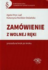 Zamówienie z wolnej ręki Procedura krok po kroku