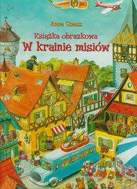 Książka obrazkowa W krainie misiów