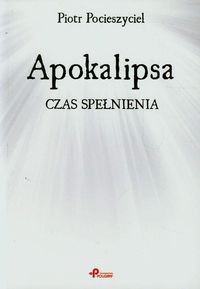 Apokalipsa Czas spełnienia