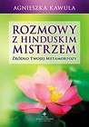 Rozmowy z hinduskim mistrzem.