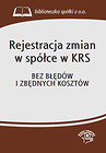 Rejestracja zmian w spółce w KRS