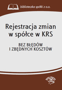 Rejestracja zmian w spółce w KRS