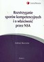 Rozstrzyganie sporów kompetencyjnych i o właściwość przez NSA