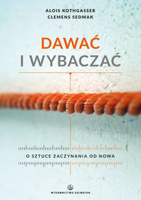 Dawać i wybaczać