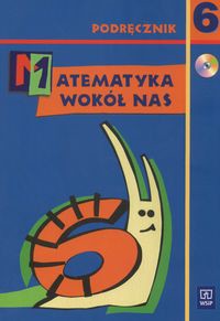 Matematyka wokół nas 6 Podręcznik z płytą CD
