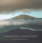 Miniatury karkonoskie