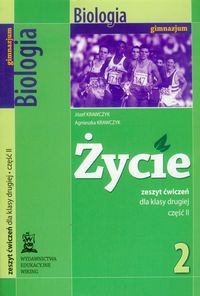 Życie 2 Biologia zeszyt ćwiczeń część 2