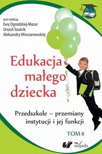 Edukacja małego dziecka Tom 8