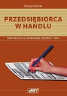 Przedsiębiorca w handlu Prowadzenie sprzedaży A.18 Podręcznik Tom 4