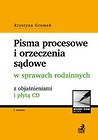 Pisma procesowe i orzeczenia sądowe w sprawach rodzinnych