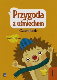 Przygoda z uśmiechem Czterolatek Ćwiczenia Część 1