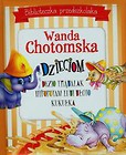 Biblioteczka przedszkolaka Wanda Chotomska dzieciom